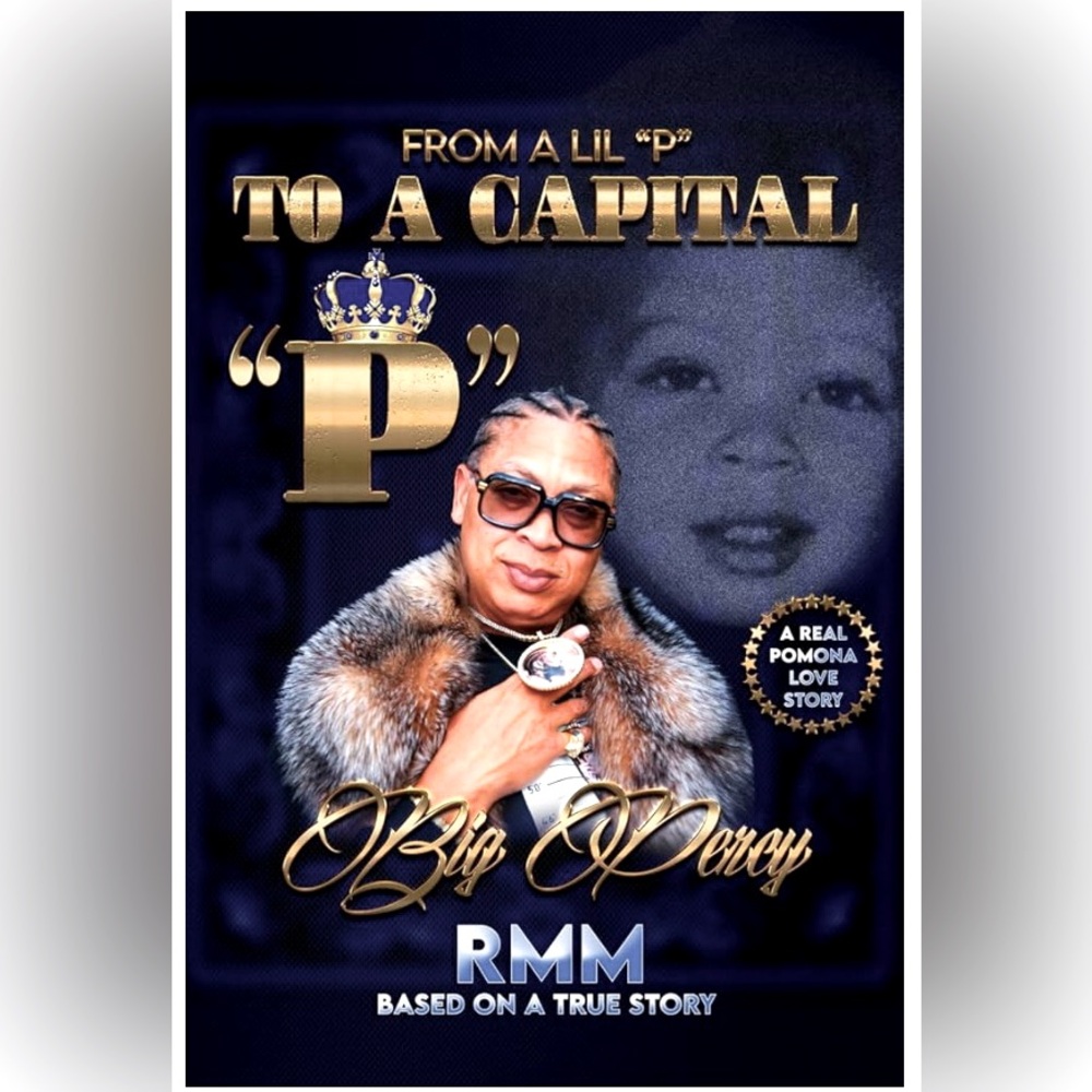 From a Lil "P" to a Capital "P": A Real Pomona Love Story 

By: Big Percy